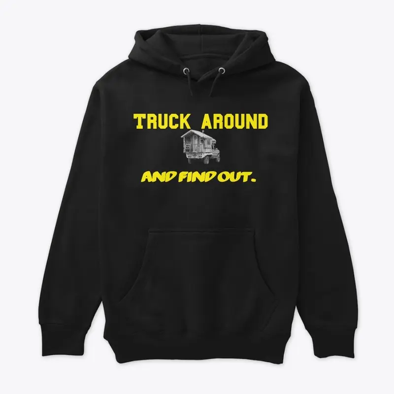 Truck around and find out OFFICIAL MERCH