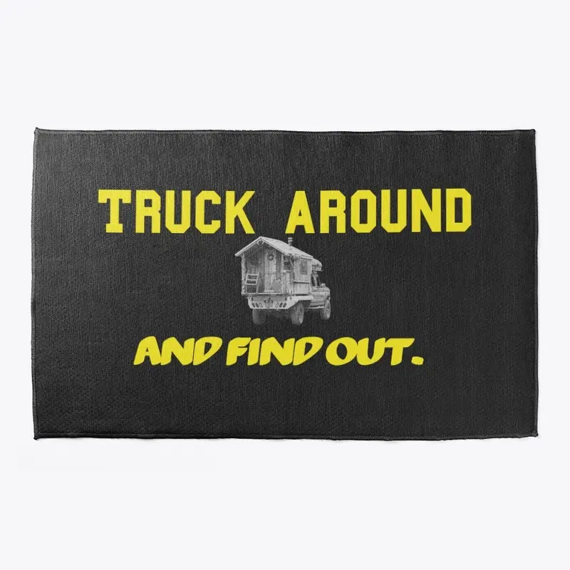 Truck around and find out OFFICIAL MERCH