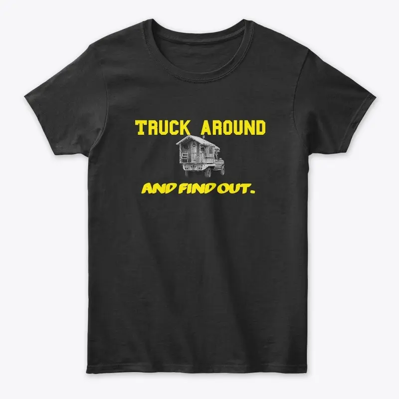 Truck around and find out OFFICIAL MERCH